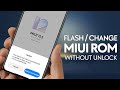 FLASH or CHANGE MIUI ROM Without UNLOCK BOOTLOADER or PC - NEW WORKING GUIDE (हिन्दी)
