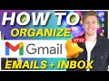 How To BEST Organize Your Gmail Inbox in 2025 (Top 3 Mind-Blowing Inbox Tips)