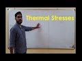Thermal stress (GATE Lecture)