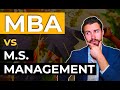 MBA vs Masters in Management - Which is BETTER??