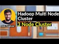 Hadoop Multi Node Cluster Setup
