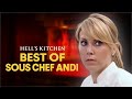 The Best Moments of Sous Chef Andi On Hell’s Kitchen