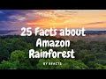 The Lungs of the Earth: Exploring the Amazon Rainforest||Amazon River ||Facts of Amazon ||RFacts