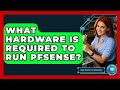 What Hardware Is Required To Run PfSense? - Your Computer Companion