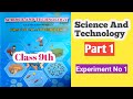Class 9th Science And Technology Practical Book Answer Part 1/ Experiment No 1/ विज्ञान प्रात्यक्षिक