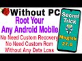 Hindi ( Without PC ) How To Root Any Android Mobile | Without TWRP Recovery | Without Custom Rom