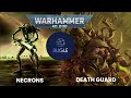 Necrons Vs Death Guard 2000 Points Warhammer 40k Battle Report