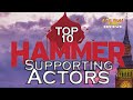 Top 10 Hammer Supporting Actors