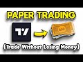 TradingView Paper Trading Tutorial (2026)