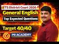 🎯TS District Court 2026 🔥 | General English  | Top Expected Questions | PR ACADEMY | arget 40/40
