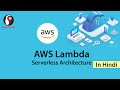 AWS Lambda | Serverless Architecture in Hindi | Brain Mentors
