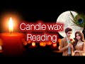 CANDLE WAX READING❤️KYA HAI UNKI TRUE DEEPEST FEELINGS AAPKE LIYE❤️CURRENT FEELINGS   @555tarot ​
