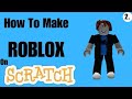 Step-by-Step Guide: Making Roblox in Scratch for Beginners