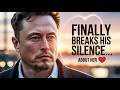 Elon Musk Finally Breaks His Silence About Her