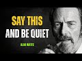 Alan Watts – Say These 2 Words, But Don't Tell Anyone Manifest Anything You Want