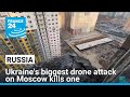 Ukraine's biggest drone attack on Moscow kills one, disrupts air and train transport • FRANCE 24