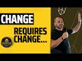 Change requires CHANGE
