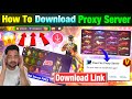 How To Download Proxy Server In Free Fire💯😱| Free Fire Proxy Server | Proxy Server Free Fire 🔥 