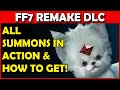 All Final Fantasy 7 Remake DLC Summons in Action \u0026 HOW TO GET THEM!