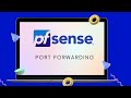 port forwarding pfsense