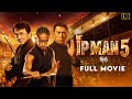 IP MAN 5: The Final Fight Begins (2025) | Hindi Dubbed | Full Movie | Jackie Chan | Donnie Yen