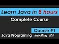 Java Tutorial Installing the JDK Java Programming Course 1 For Beginners to advance learn