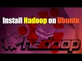 How To Install Hadoop in Ubuntu