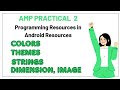 Programming Resources in Android Resources || Advanced Mobile Programming Pract 2📱✅
