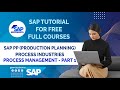SAP Production Planning | SAP PP Process Industries | SAP PP Process Management - Part 1 | #saperp