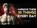 10 Habits You MUST Work on EVERY DAY | Stoic philosophy