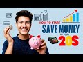 How to Start Saving Money In Your 20s || 10 Essential Money Saving Tips