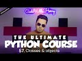 Classes and Objects in Python | Python Tutorial - Day #57