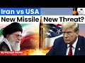 Iran’s 1300 KM Missile: Direct Warning to the US? | StudyIQ IAS English