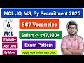 MCL Recruitment 2026 || 667 Junior Overman, Mining Sirdar \u0026 Surveyor Vacancies || Apply Online ||