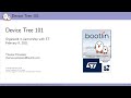 Device Tree 101 10:00 AM UTC+1 session