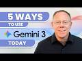 5 Ways to Use Gemini 3 Right Now (Free + Pro Features Explained)