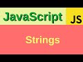 Strings for JavaScript - Basic JavaScript Fast (29) | length, indexOf, includes, slice