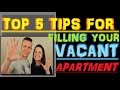 Property Management Episode-04  Top 5 Tips Renting your Vacant apartment FAST
