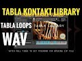 Tabla Loops Free Download | Free Tabla Kontakt Library | Kontakt Library  | Tabla Wav Pack