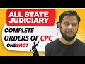 CPC All Orders (1-51) One Shot || All State Judiciary || With Concept and Case Laws