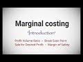 Marginal Costing (Introduction) ~ Cost \u0026 Management Accounting