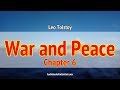 War and Peace Audiobook Chapter 6