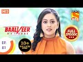 Baalveer Returns - Ep 81 - Full Episode - 31st December 2019