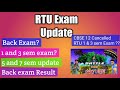RTU Exam Update 2021 | RTU Latest update on Back exam | RTU update