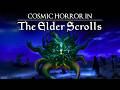 Cosmic Horror in The Elder Scrolls