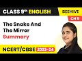 Class 9 English Chapter 5 Summary | The Snake and The Mirror Class 9 English Beehive