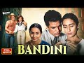 Bandini 1963 Full HD Movie | Nutan \u0026 Dharmendra | Evergreen Superhit Bollywood Drama Full Movies
