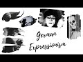 A Crash Course in German Expressionism