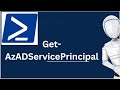 Get-AzADServicePrincipal | Get-AzADServicePrincipal PowerShell Command | Azure PowerShell Commands