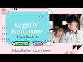 Legally Romance (Season 1 - Episode 30)  Drama || Hindi dubbed